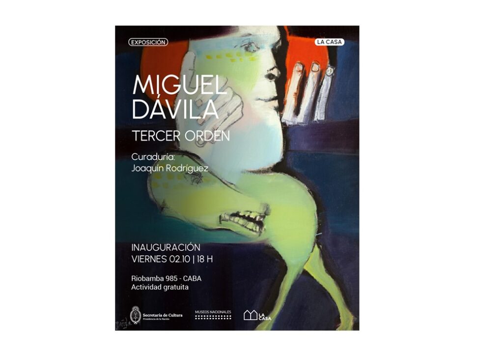 Flyre de la exposición por el centenario dela rtista Miguel Dávila en la casa nacional del Bicentenario en BsAs
