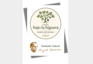Ciclo Bao la higuera dela Fundación Miguel Hernandez